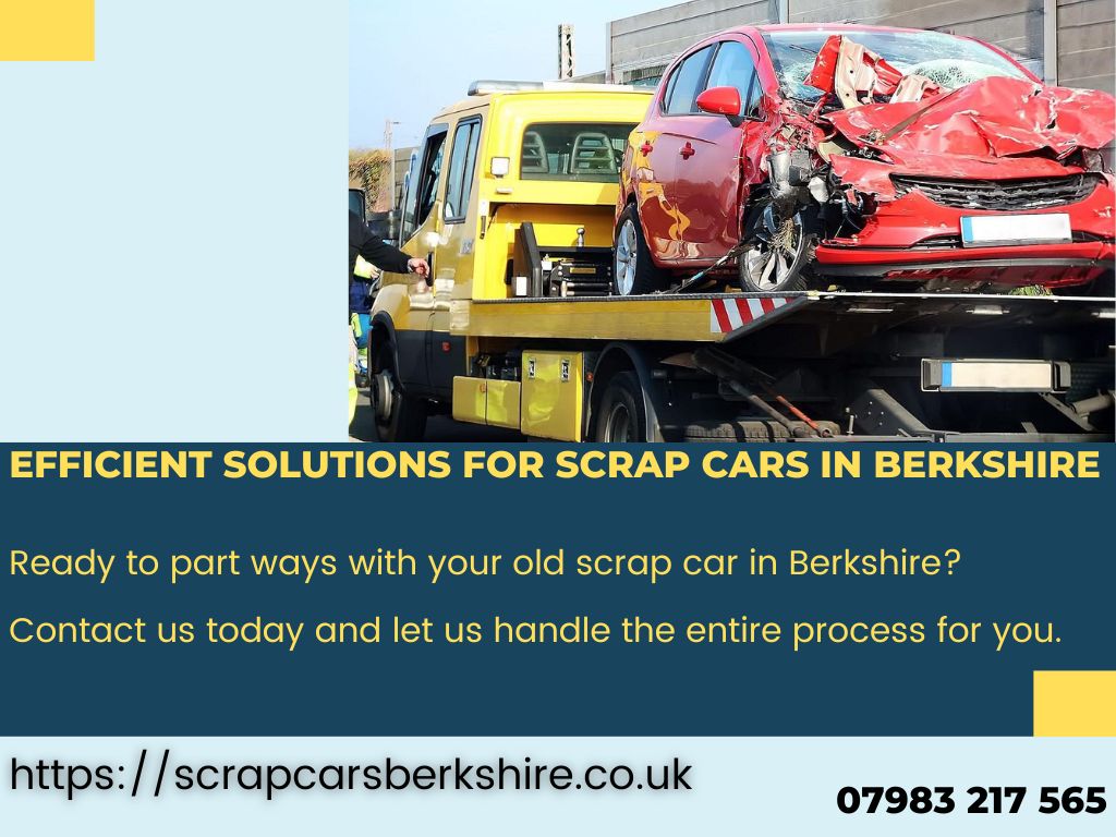 scrap car, car scrap, car scrap yards, scrap my car, scrap car price, scrap car near me, scrap cars Berkshire, old scrap car,