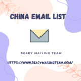 Supercharge Your Marketing with Ready Mailing Team’s China Email List