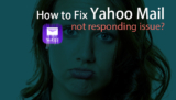 Why Yahoo Mail is not responding to my computer?