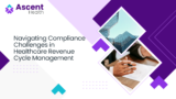 Navigating Compliance Challenges in Healthcare Revenue Cycle Management in the USA