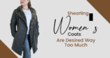 These Shearling Women’s Coats Are Desired Way Too Much