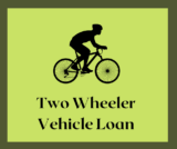 The Ultimate Guide to Two-Wheeler Vehicle Loans: Everything You Need to Know