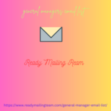 Revolutionize Your Marketing Strategy with Ready Mailing Team’s General Managers Mailing List